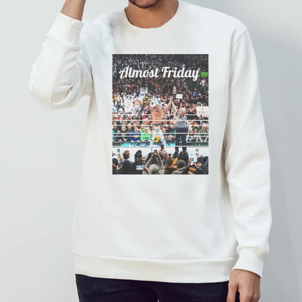 Cody Rhodes Wrestlemania Almost Friday shirts