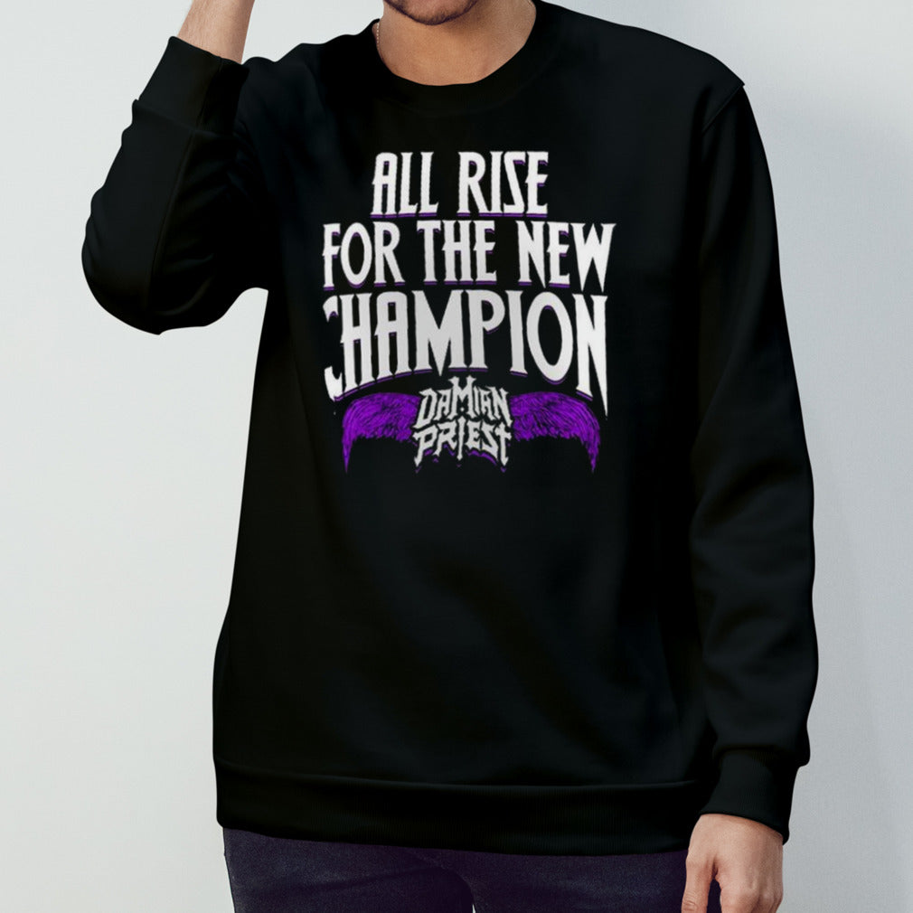 Damian Priest All Rise For The New Champion 2024 T-shirts