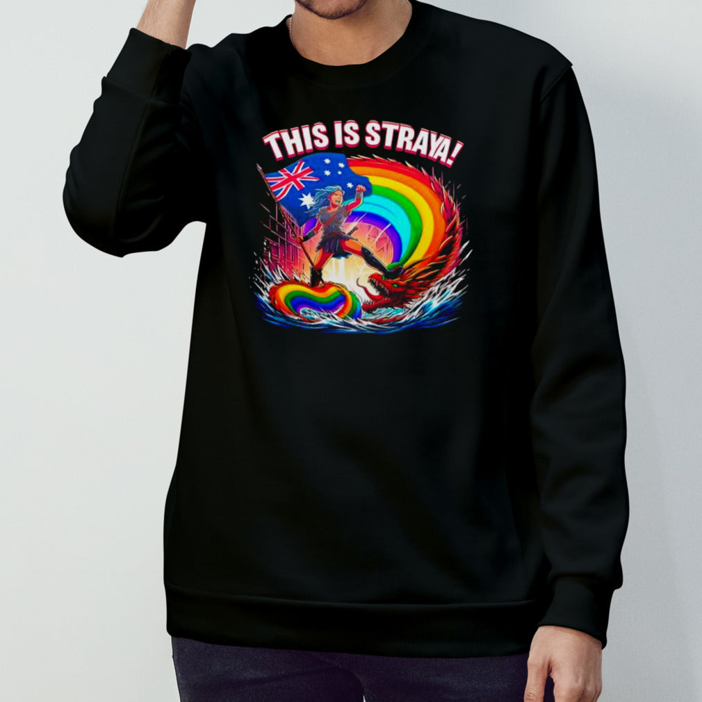 Dragon rainbow this is straya shirts