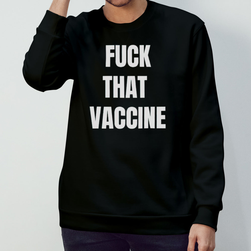 F that vaccine shirt