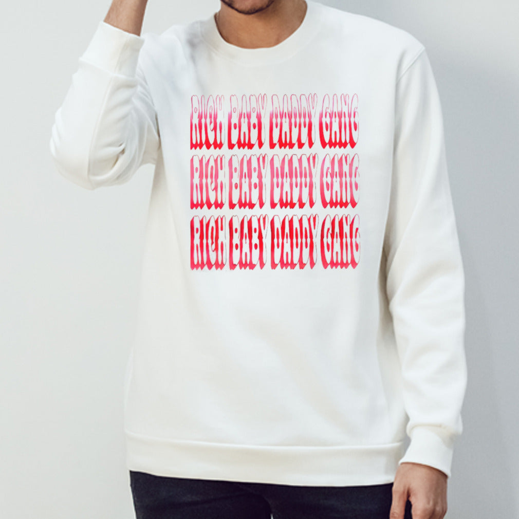 Fly Support Rich Baby Daddy Gang Shirts