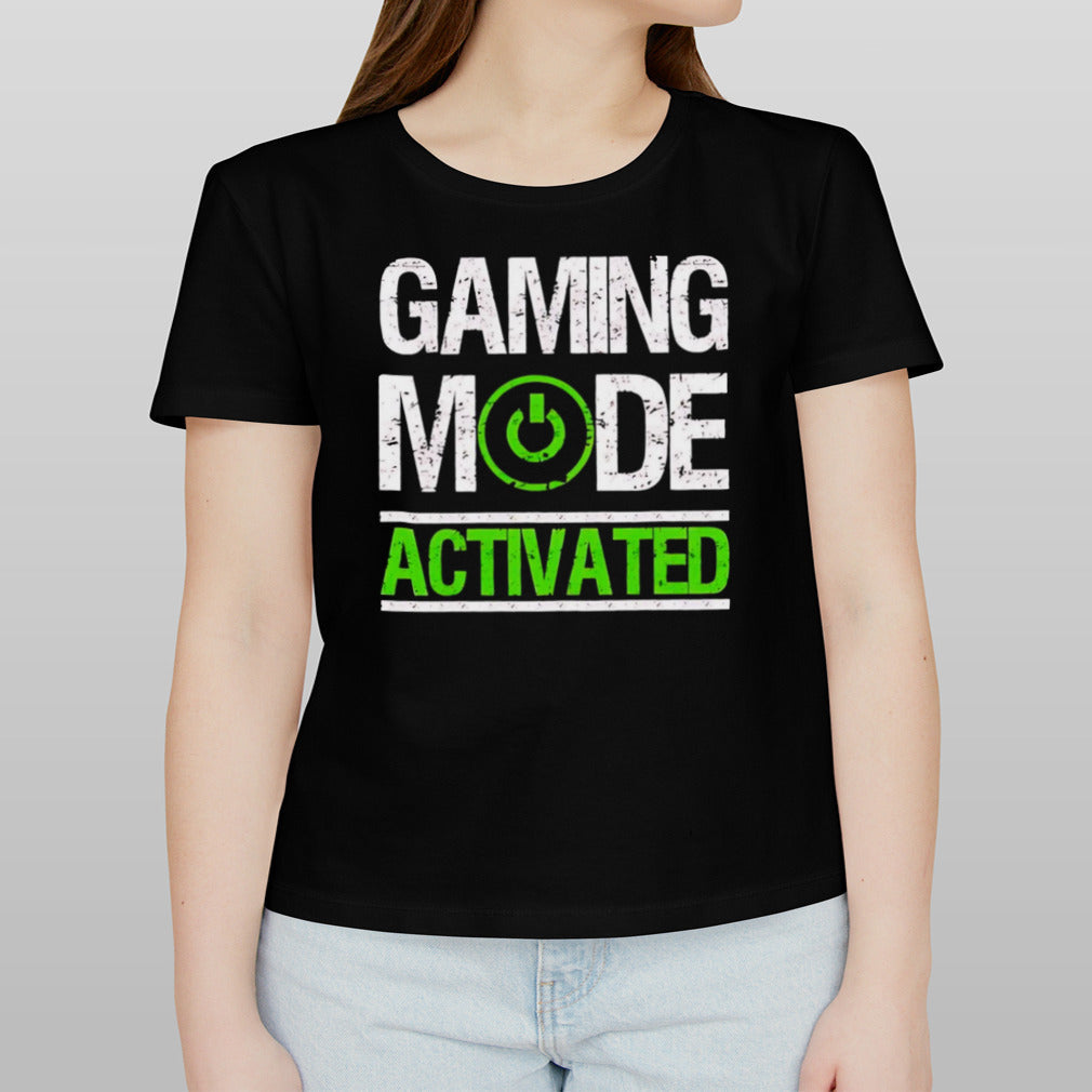 Gaming mode activated shirt