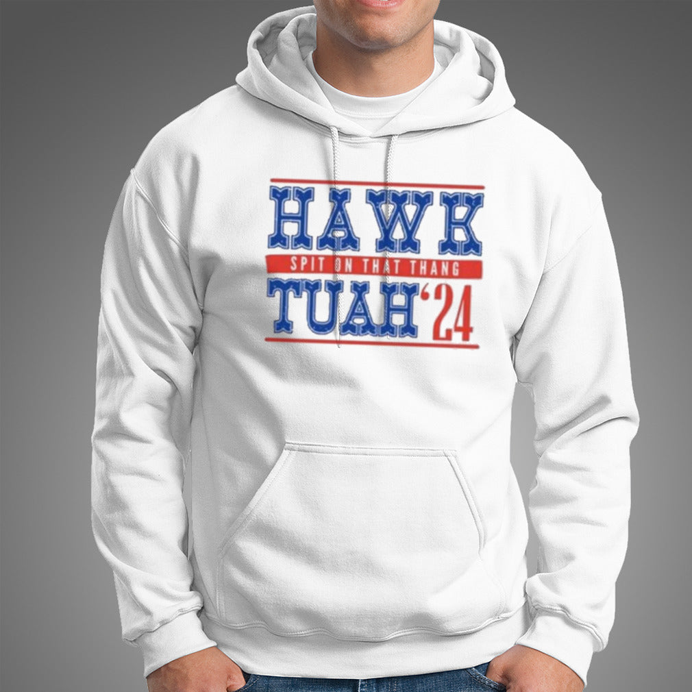 Hawk Tuah Spit On That Thang 24 Shirt