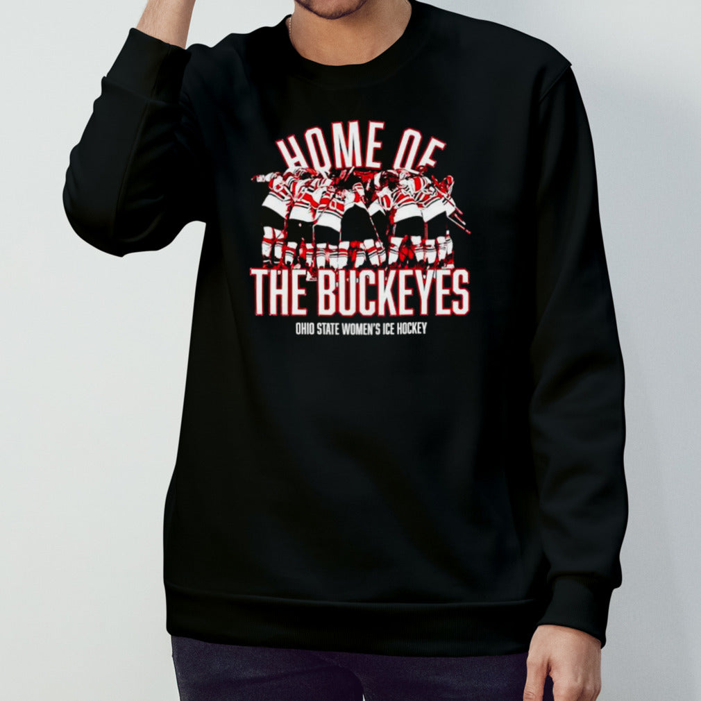 Home of the Buckeyes Ohio State women’s ice hockey shirt