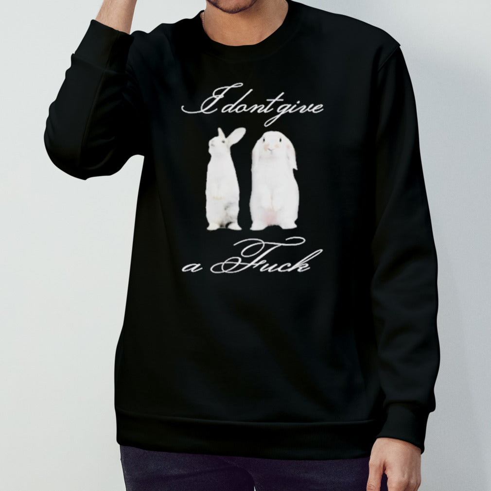 I Dont Give A Fuck Rabbit Shirt