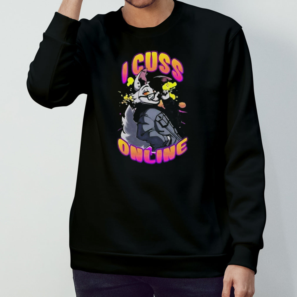 I cuss online shirt