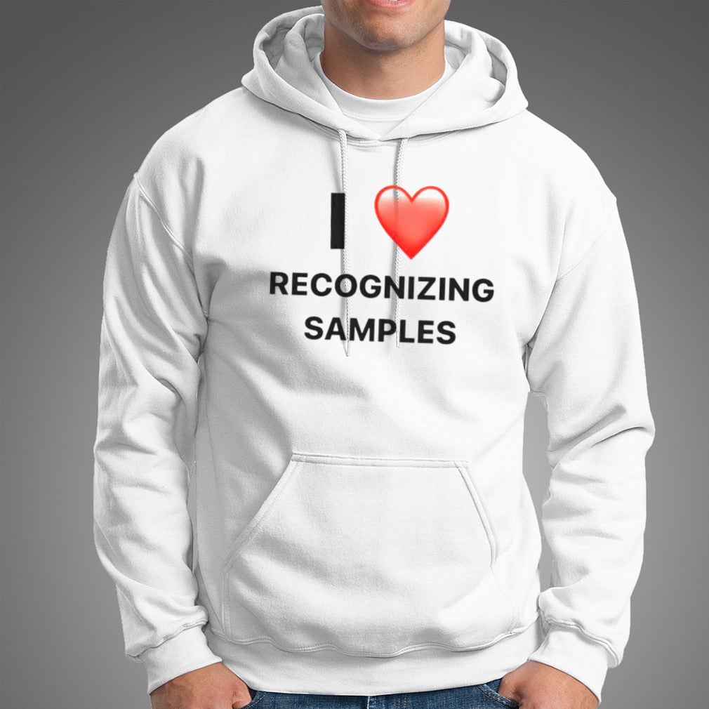 I love recognizing samples shirt
