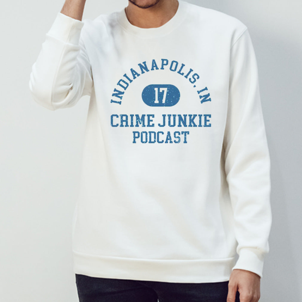 Indianapolis In Crime Junkie Podcast 17 shirts