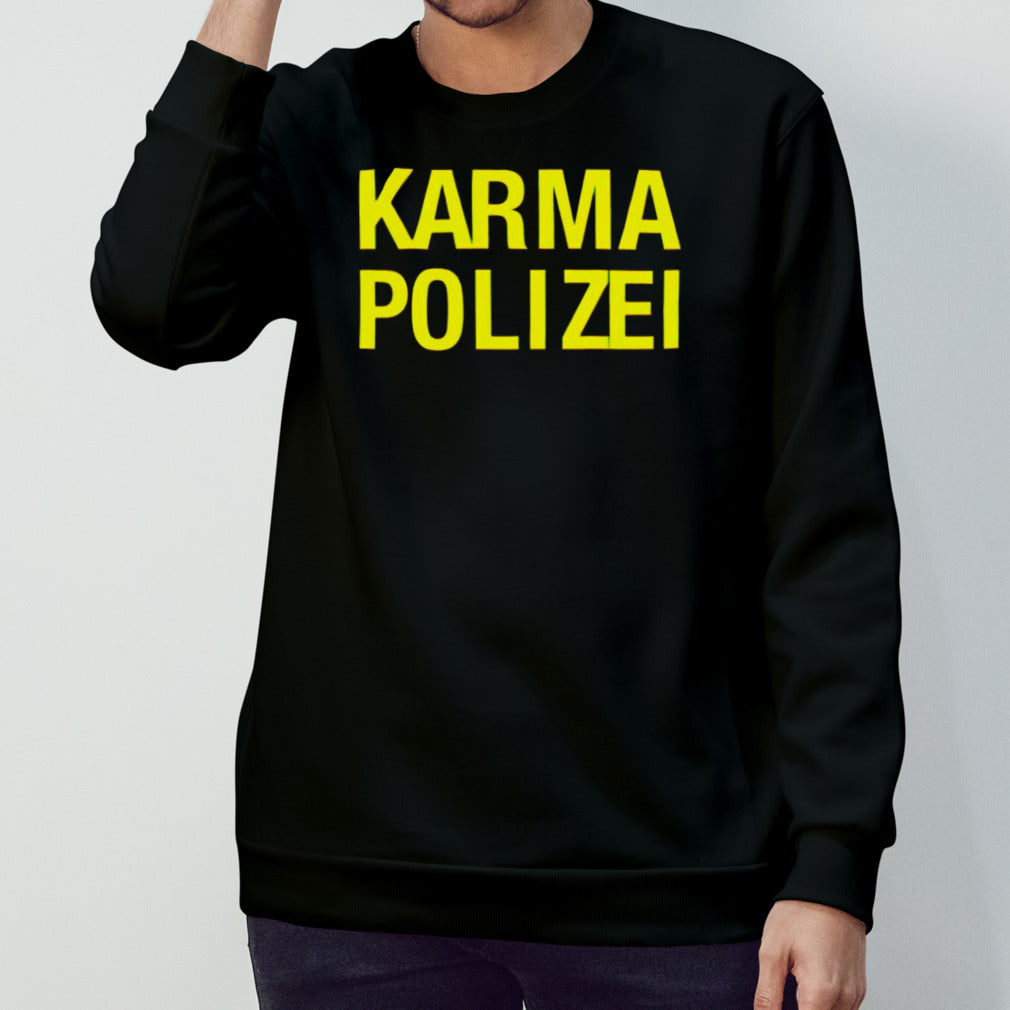 Karma polizei shirts