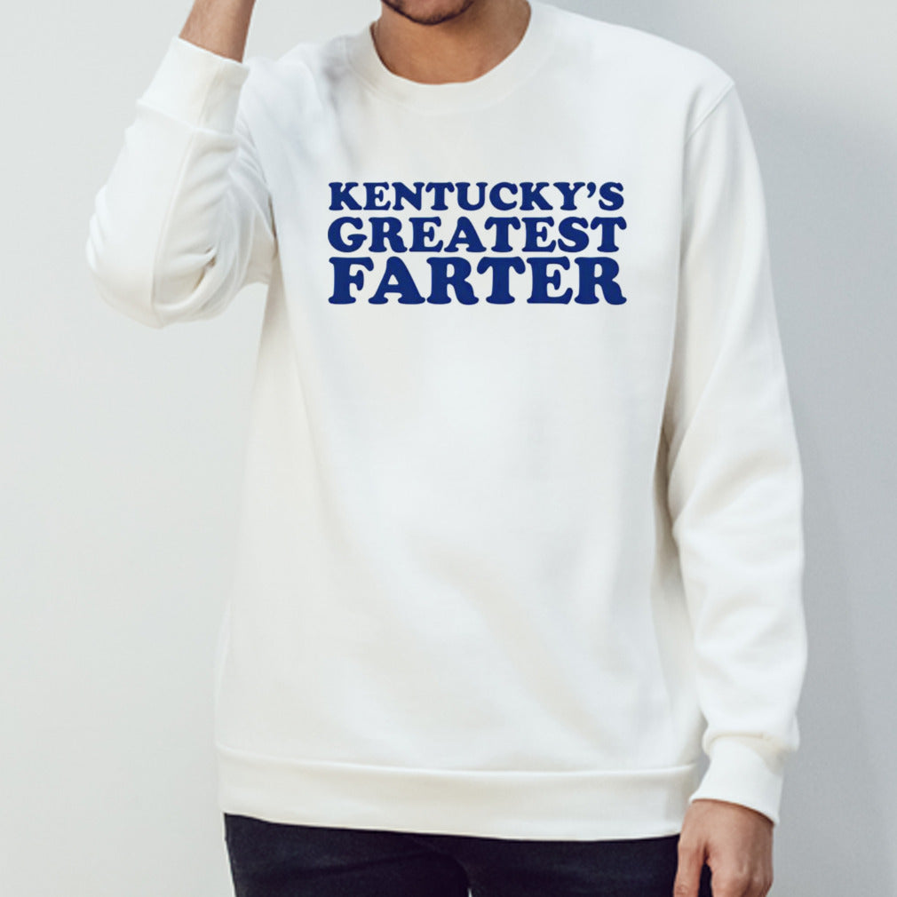 Kentuckys greatest farter shirt
