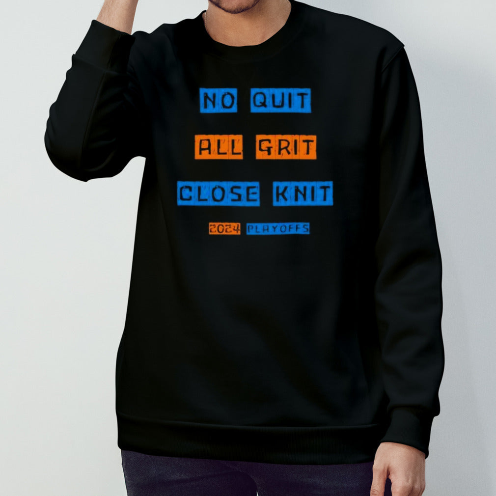 No quit all grit close knit New York Knicks basketball shirt