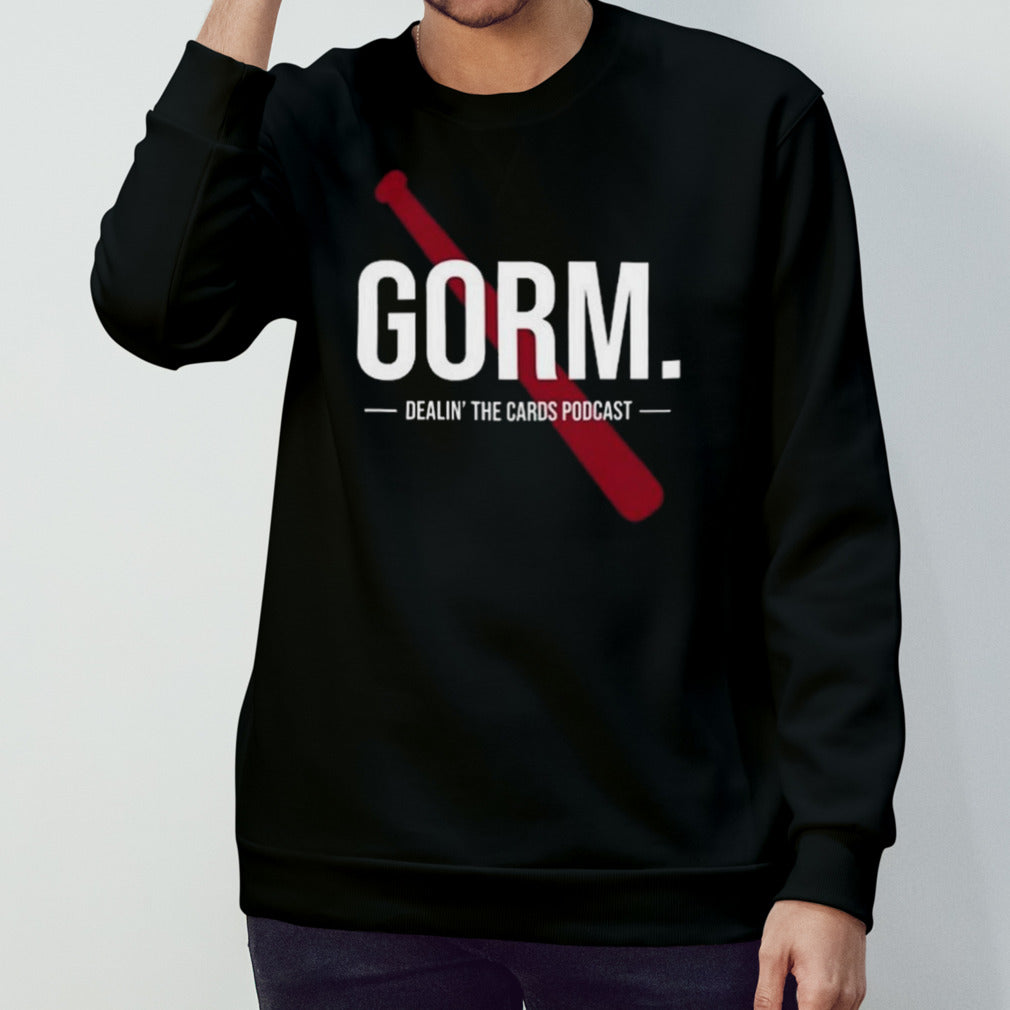 Nolan Gorman Gorm Dealin’ The Cards Podcast T-shirt