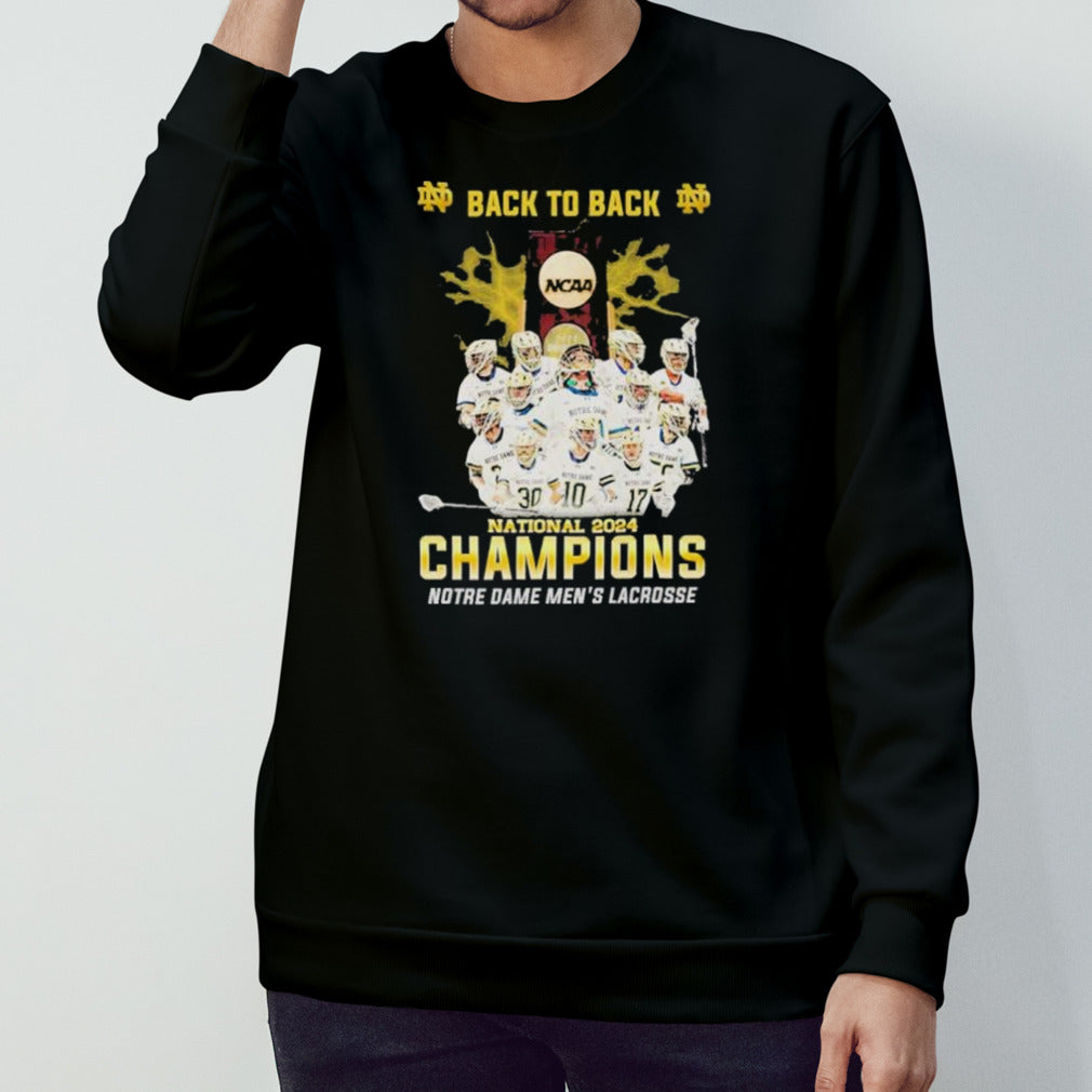 Notre Dame Men’s Lacrosse Back To Back National 2024 Champions shirt