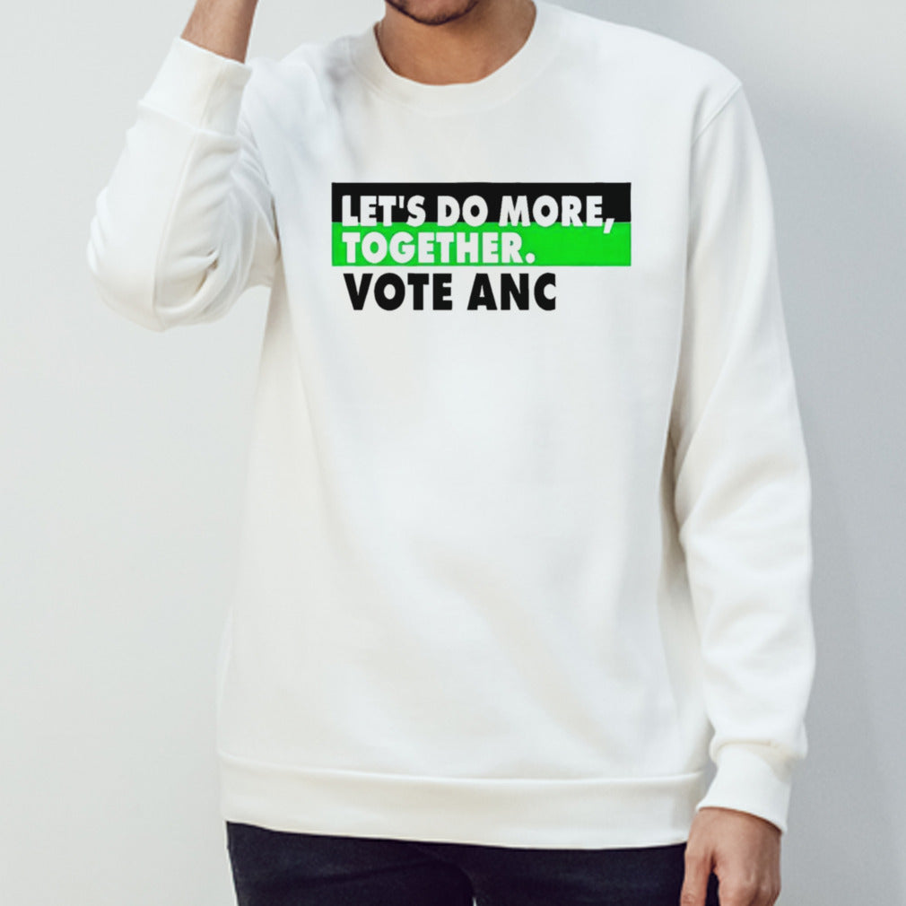 Official Let’s Do More Together Vote Anc Shirt