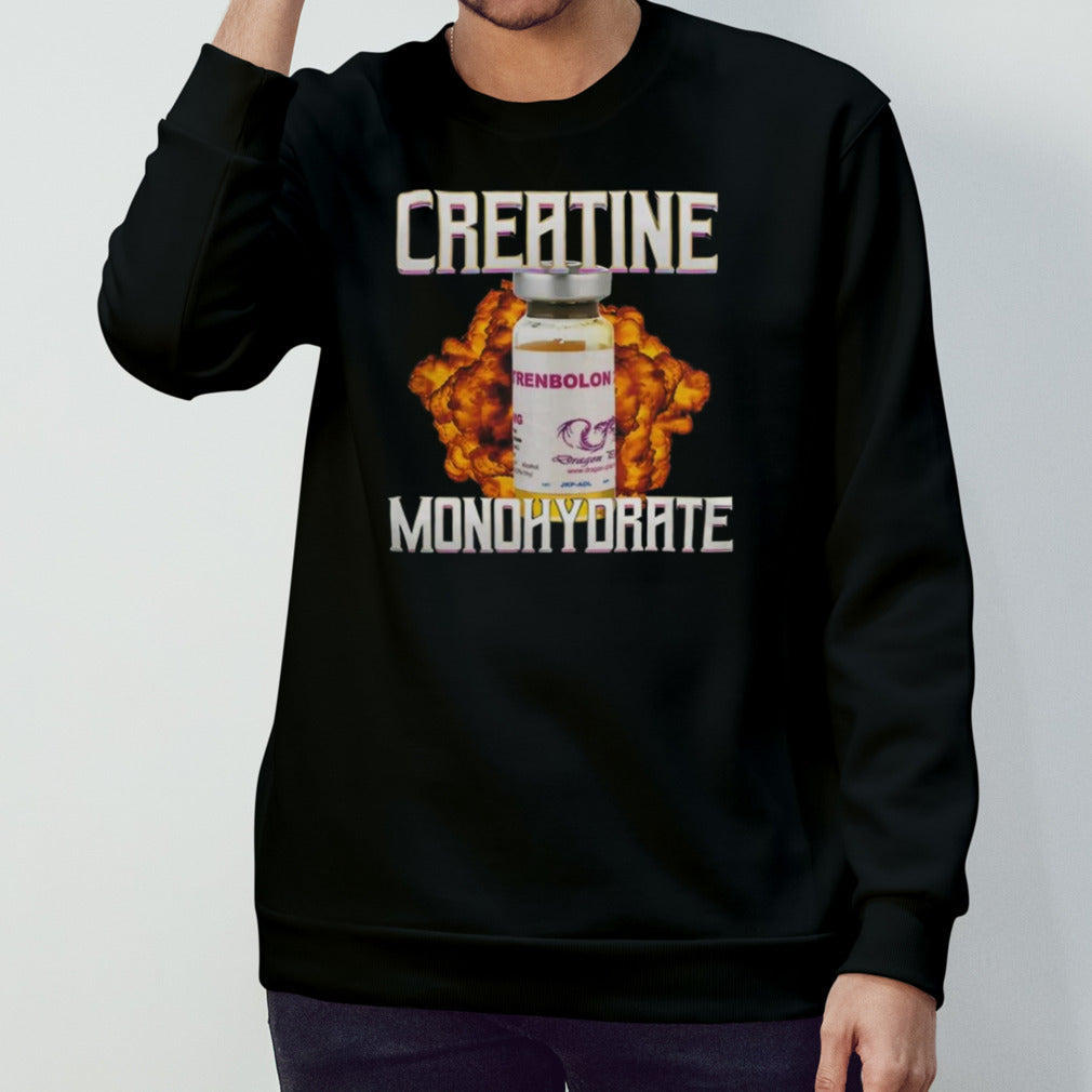 Official trenbolone creatine monohydrate Shirt
