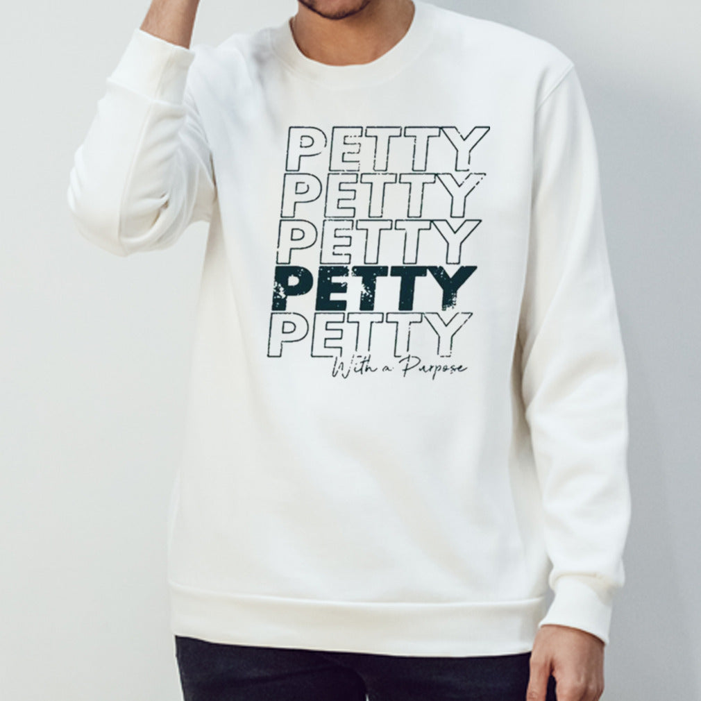Petty With A Purpose Shirt