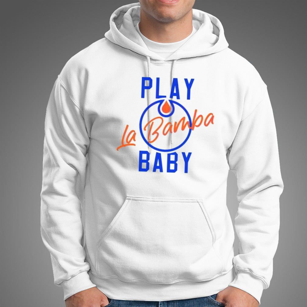 Play La Bamba Baby Edmonton Oilers 2024 Season Shirt