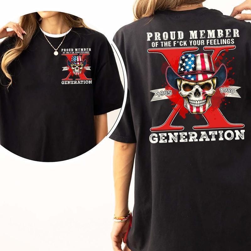 Proud Member F Your feelings Generation X New Version V2 Shirt, GenX New Version Raised on Hose Water and Neglect Shirt Gen X T Shirt Cotton Top Womenswear Grey