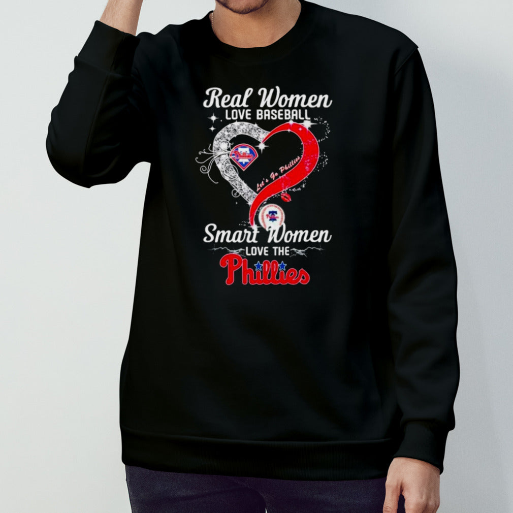 Real Women Love Baseball Smart Women Love The Philadelphia Phillies Lets’s Go Phillies 2024 Shirts