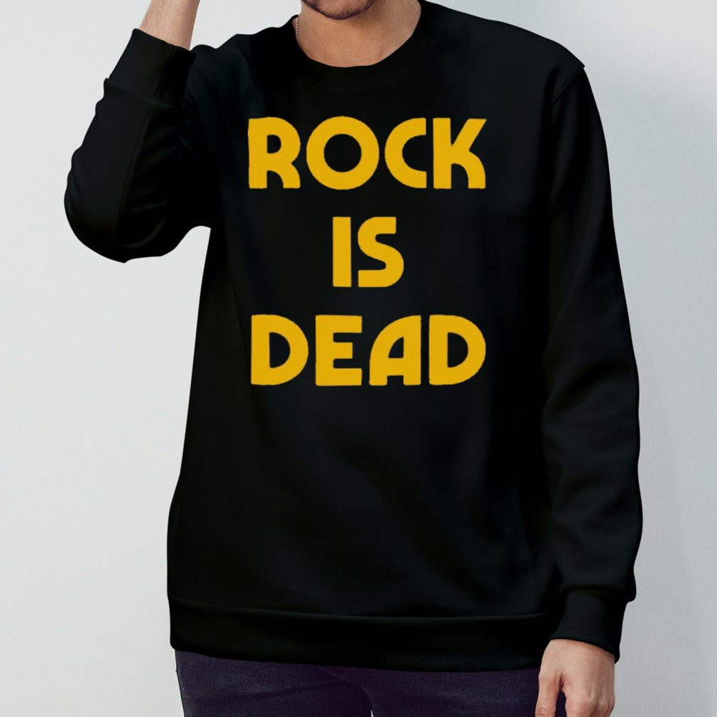 Rock is dead shirt