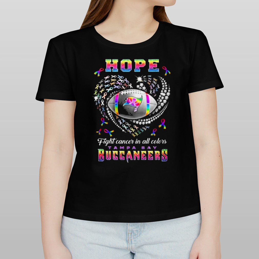Tampa Bay Buccaneers Hope Football Fight Cancer In All Color T-shirt