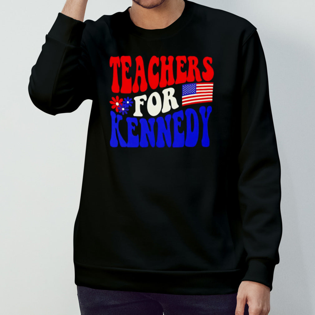 Teachers for Kennedy shirt