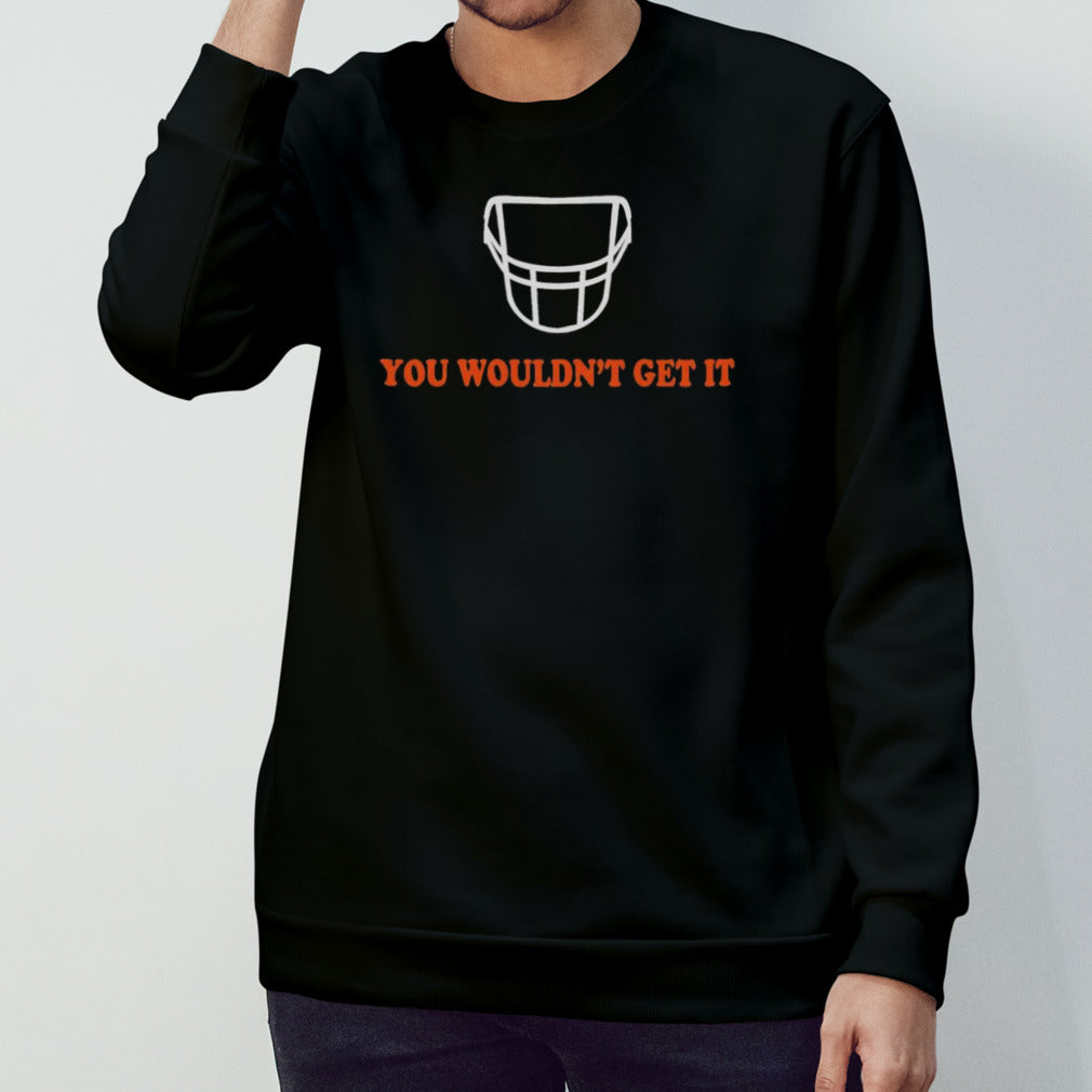 White facemask you wouldns’t get it shirts