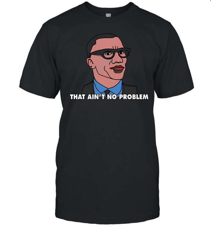 Shannon Sharpe That Ain't No Problem Shirt