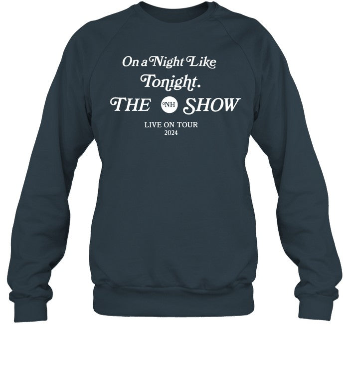 Niall Horan On A Night Like Tonight The Show 2024 Shirt