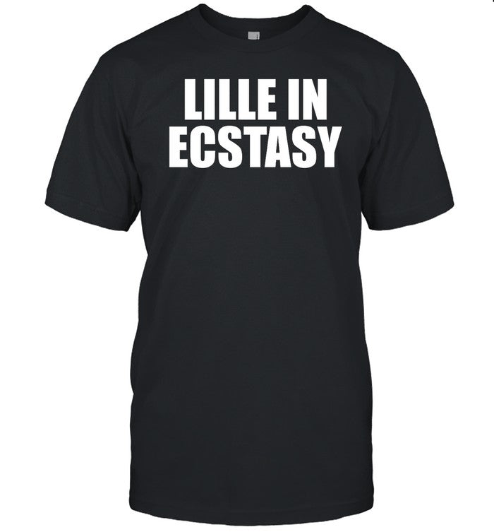 Lille In Ecstasy Shirt