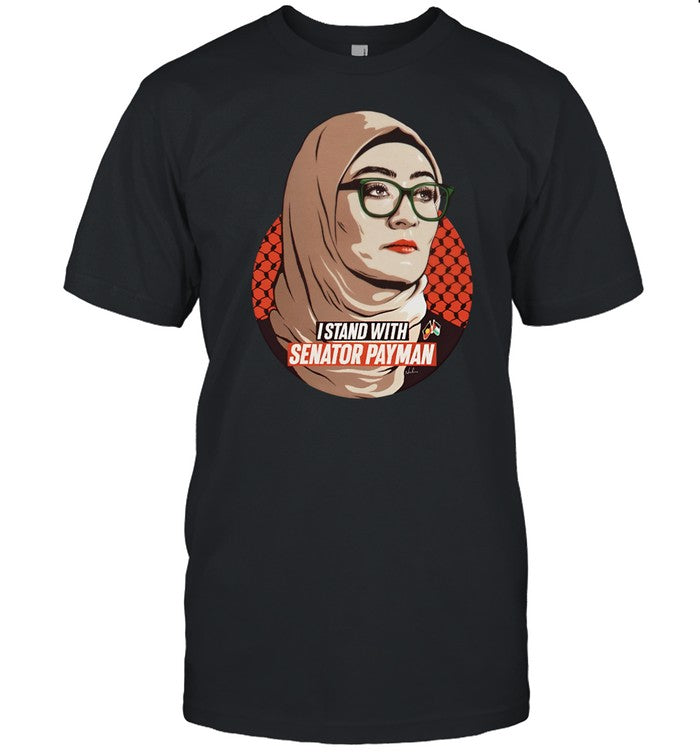 Nordacious I Stand With Senator Payman Shirt