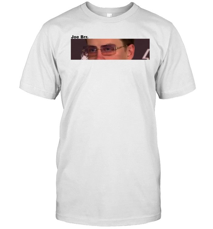 Joe Brr Shirt