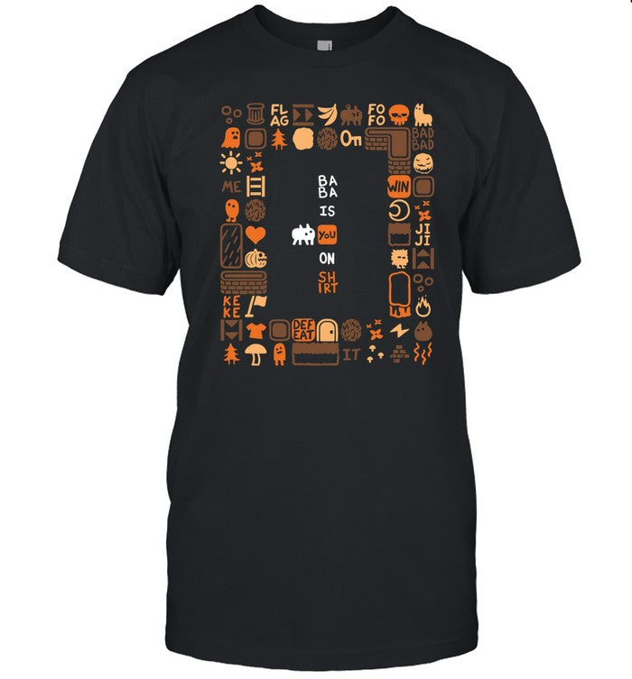 Baba Is You Baba Is Shirt