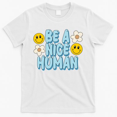 Be A Nice Human Cute Smile Retro T-Shirt