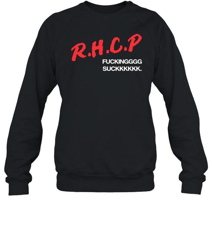 Rhcp Fucking Suck Hoodie