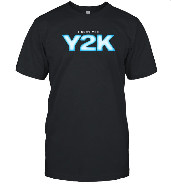I Survived Y2k T-Shirt