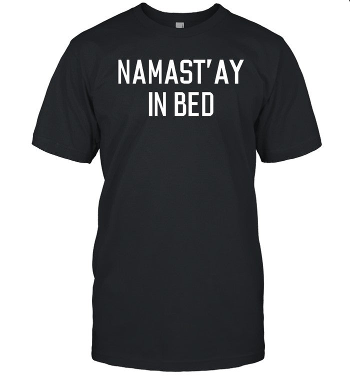 Namast'ay In Bed Hoodie
