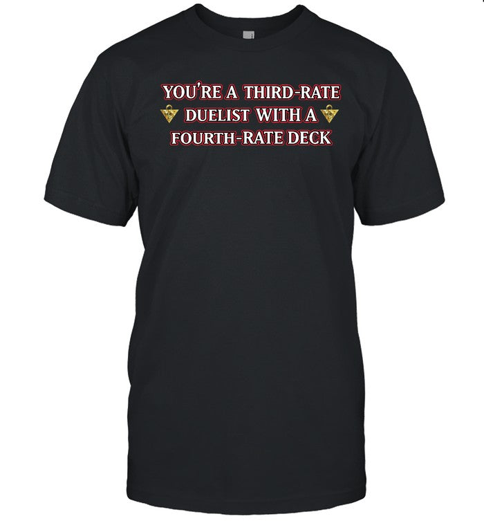 Third Rate Duelist T Shirt