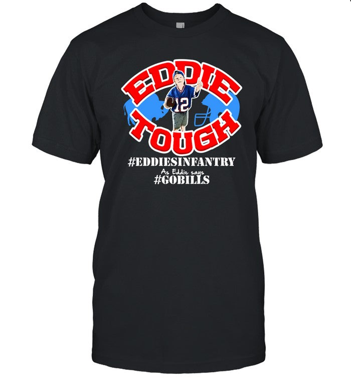 Jim Lib Eddie Tough Eddiesinfantry Gobills Shirt