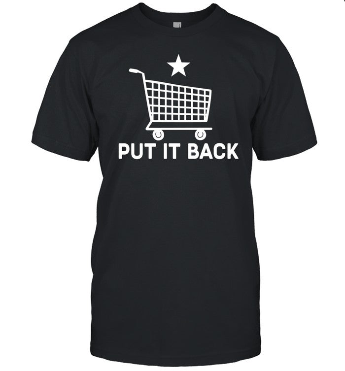 Wbsapparel Put It Back Shopping Cart Tee