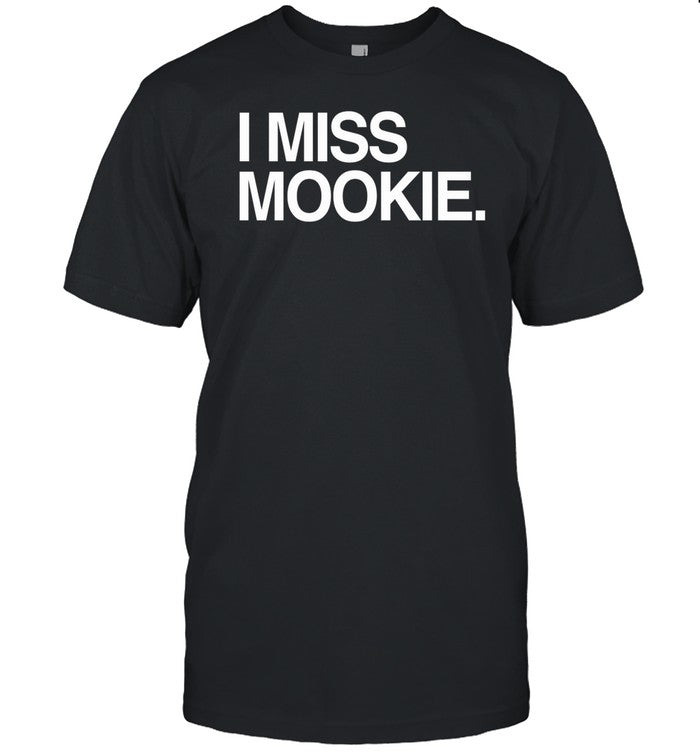 I Miss Mookie Tee
