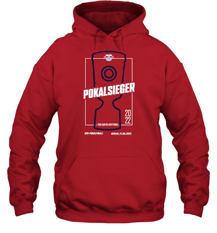 Pokalsieger You Can Do Anything Hoodie