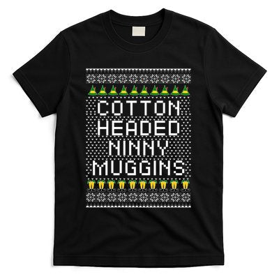 Cotton Headed Ninny Muggins T-Shirt