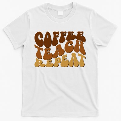 Coffee Teach Repeat Retro Gift For Teacher T-Shirt
