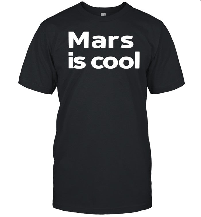 Iamnot_Elon Mars Is Cool Shirt