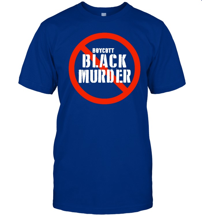 Boycott Black Murder Shirt