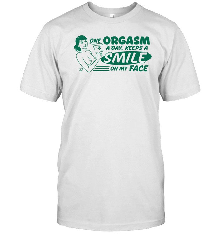 Vintagefantasy One Orgasm A Day Keeps A Smile On My Face Tee
