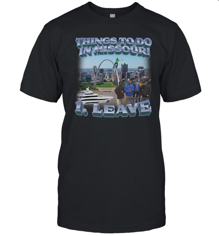 Thing To Do In Missouri Shirt