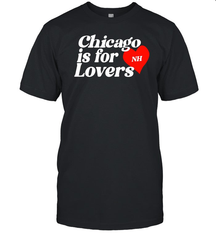 Niallhoran Chicago Is For Lovers Shirts