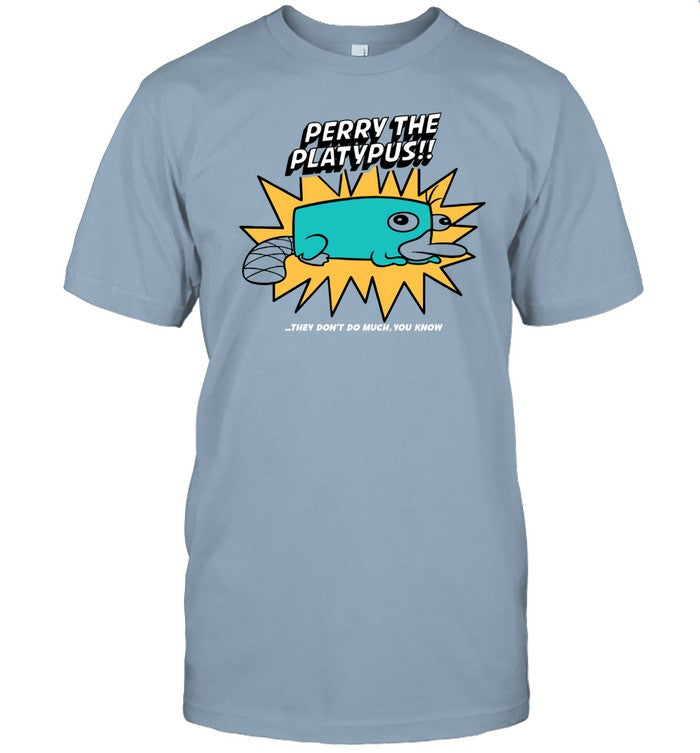 Phineas And Ferb Perry The Platypus They Don't Do Much You Know T Shirt
